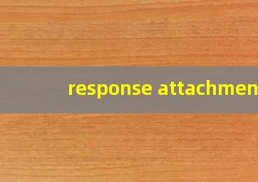 response attachment